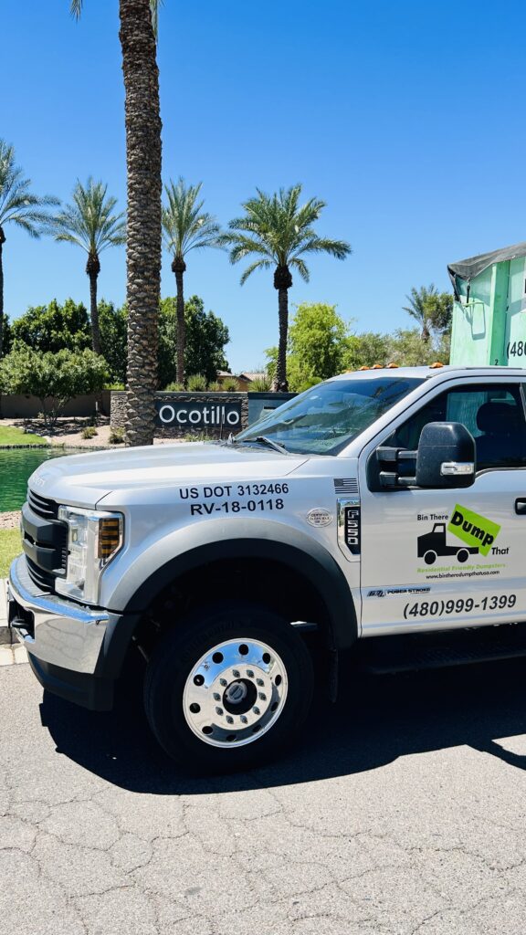 Bin There Dump That Truck In Front of Ocotillo Neighborhood Marquee