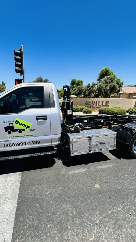Bin There Dump That Truck In Front of Seville Neighborhood Marquee in Gilbert